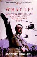 What If? - Military Historians Imagine What Might Have Been