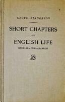 Short Chapters of English Life - (Engelska f&ouml;rh&aring;llanden)