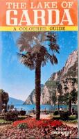 The Lake of Garda - A Colored Guide