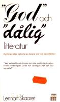 "God" och "d&aring;lig" litteratur