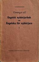 &Ouml;vningar till Engelsk nyb&ouml;rjarbok och Engelska f&ouml;r nyb&ouml;rjare