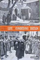 Life and Conditions in Britain