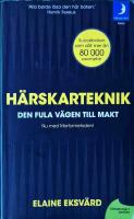 H&auml;rskarteknik  - Den fula v&auml;gen till makt