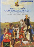 Tusen &aring;r i Sverige Del 1 - Germund och gn&auml;lls&auml;cken
