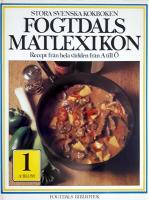 Fogtdals matlexikon - Stora svenska kokboken - Band1:A-BLOM