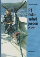 P&aring; fiskesafari jorden runt
