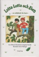 Lotta-Lotta och eken : en milj&ouml;bok f&ouml;r barn
