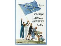 Tredje v&auml;rldskrigets slut