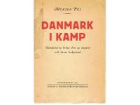 Danmark i kamp, h&auml;ndelserna kring den 29 augusti och deras bakgrun