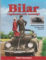Bilar : v&auml;gdamm och nostalgi