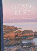 Svensk kust : fr&aring;n Koster till Haparanda