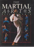 The Martial Arts, a beginne&acute;s guide to the techniques of Kung Fu, Karate, Takekwondo & ninjutsu