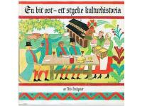 En bit ost-ett stycke kulturhistoria