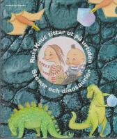 Rut & Knut tittar ut p&aring; urtiden - stenar och dinosaurier