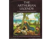 The Athurian legends an illustrated anthology