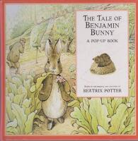 The Tale Of Benjamin Bunny, A POP-UP Book
