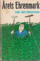 &Aring;rets Ehrebnark n&auml;r det blommar
