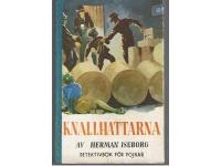 Knallhattarna, detektivbok f&ouml;r pojkar