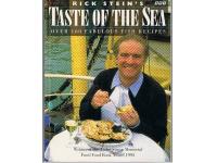 Rick Stein&acute;s Taste of the sea over 160 fabulous fish recipes