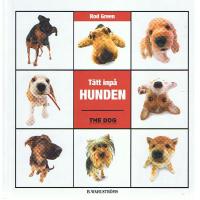 T&auml;tt inp&aring; hunden, the dog artist collection