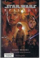 Det m&ouml;rka hotet, Star Wars episod I