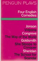 Penguin Plays, Volpone/The Way of the World/She Stoops to Conquer/The School for Scandal