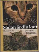 S&aring;dan &auml;r din katt, s&aring; fungerar kattens sinnen och instinkter