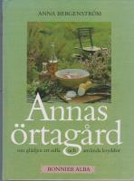 Annas &ouml;rtag&aring;rd om gl&auml;djen att odla och anv&auml;nda kryddor