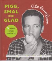 Pigg, smal och glad - 5 veckor till ett sundare liv