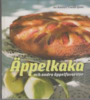 &Auml;ppelkaka och andra &auml;ppelfavoriter