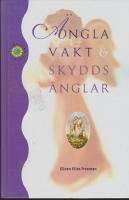 &Auml;nglavakt och skydds&auml;nglar