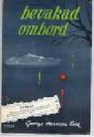 Bevakad ombord