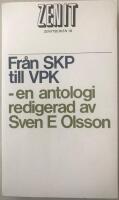 Fr&aring;n SKP till VPK : en antologi