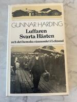 Luffaren Svarta H&auml;sten och det hemska r&aring;nmordet i Leksand
