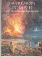 Pompeji : livet och d&ouml;den i en romersk stad