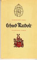 Erhard Ratdolt. Euklidestryckaren i Venedig- Liturgtryckaren i Augsburg.