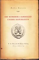 Det romerska samh&auml;llet under republiken