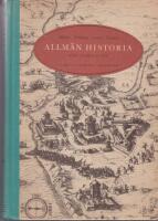 Allm&auml;n historia f&ouml;r gymnasiet