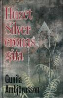 Huset Silvercronas g&aring;ta