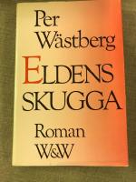 Eldens skugga : roman