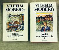 Soldat med brutet gev&auml;r : en m&auml;nniska ur det f&ouml;rg&aring;ngna rannsakad och h&ouml;rd om sina levnadsomst&auml;ndigheter 1 & 2