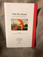 Om Ryssland : perspektiv fr&aring;n Engelsbergsseminariet 2009