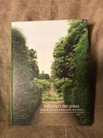 Utflykter i det gr&ouml;na