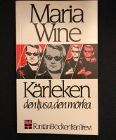 K&auml;rleken:den ljusa, den m&ouml;rka