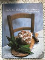 Kärlek, oliver och timjan : mat för välbefinnande