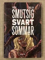 Smutsig svart sommar