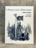 From Frozen North to Filthy Lucre