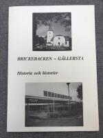 Brickebacken - G&auml;llersta Historia och historier