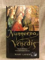 Nunnorna i Venedig : om klosterliv och trotsade l&ouml;ften