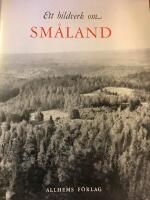 Ett bildverk om Sm&aring;land